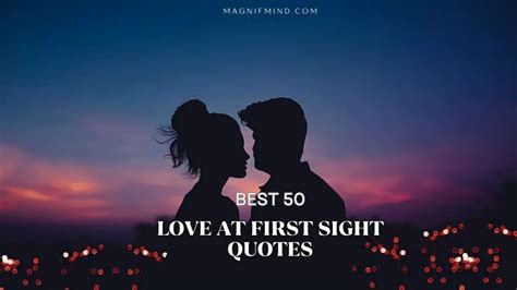 Instant Sparks: 50 Love at First Sight Quotes That Capture Heart Flutters