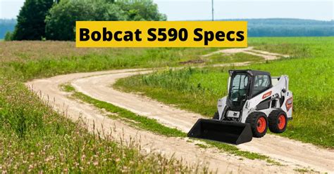 Bobcat S590 Specs: Skid Steer Loader Features and Performance ...