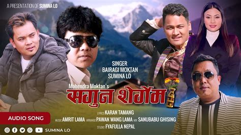 Sagun Shergem - Tamang Selo Song By Sumina Lo & Bairagi Makotan || Amrit Lama || Mahendra Moktan ...