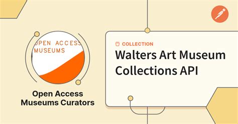 Walters Art Museum Collections API | Open Access Museums | Postman API Network