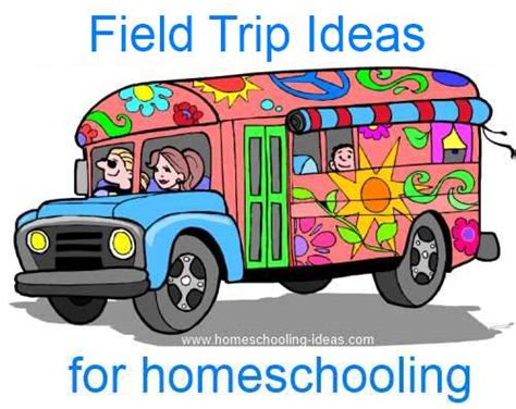 Homeschool Field Trip Ideas