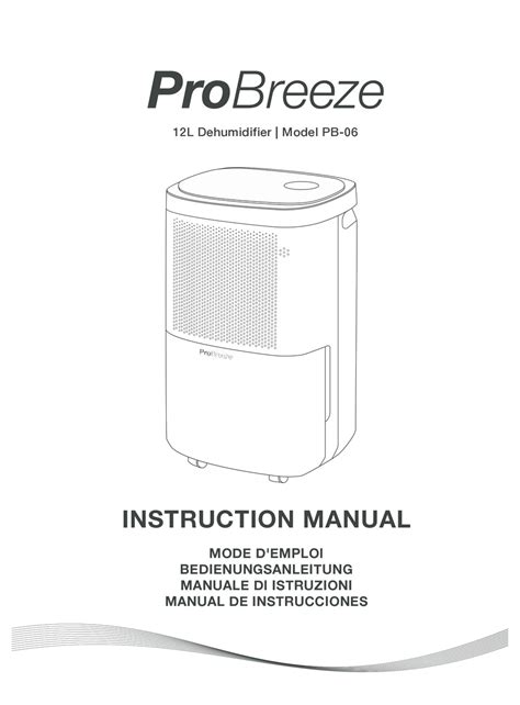 PROBREEZE PB-06 DEHUMIDIFIER INSTRUCTION MANUAL | ManualsLib