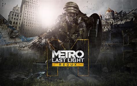 Metro Last Light Redux, HD Games, 4k Wallpapers, Images, Backgrounds ...