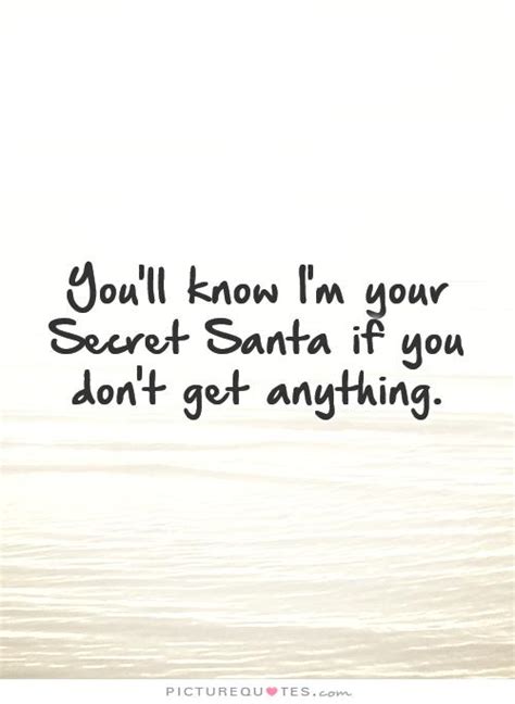 Secret Santa Funny Quotes. QuotesGram