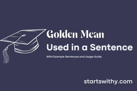 GOLDEN MEAN in a Sentence Examples: 21 Ways to Use Golden Mean