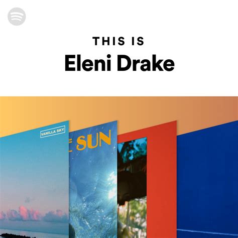 This Is Eleni Drake | Spotify Playlist