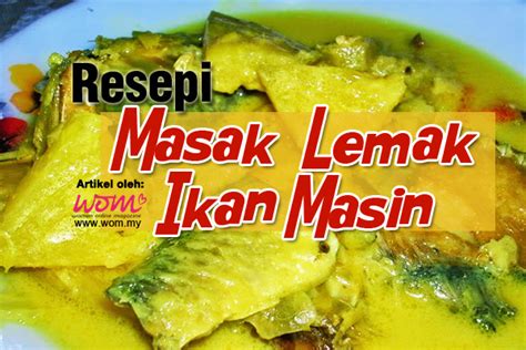 Masak Lemak Ikan Masin | Women Online Magazine