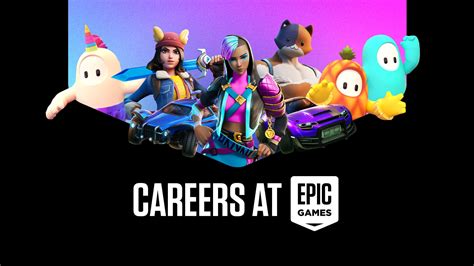 Epic Games Careers, Jobs and Employment Opportunity - Epic Games