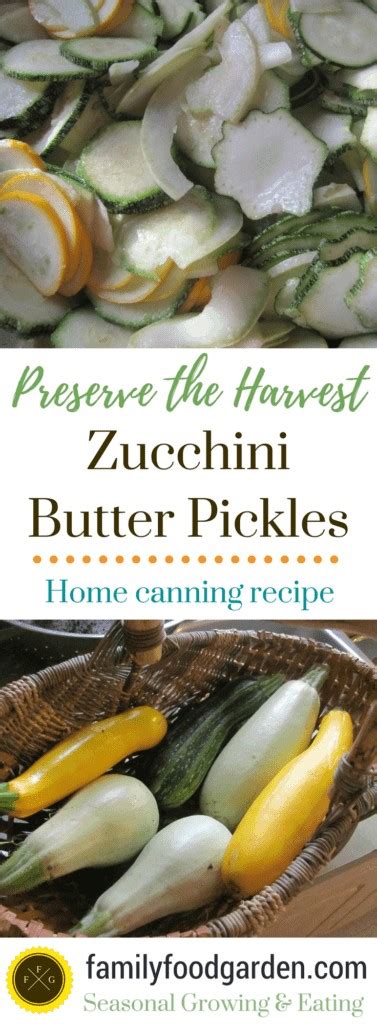 Canning Zucchini Bread & Butter Pickles | Family Food Garden