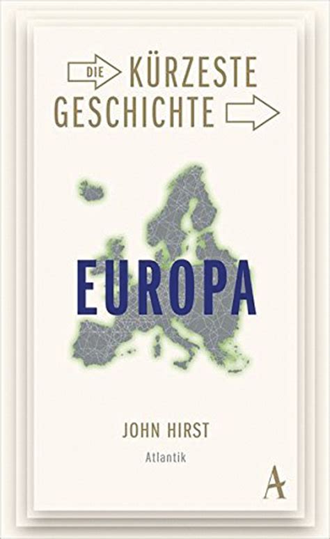 Die kürzeste Geschichte Europas. I Für 7.99 Euro I Jetzt kaufen