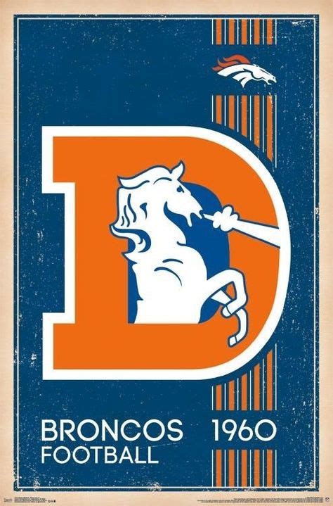 Denver Broncos Founded 1960 Logo 22X34 Poster Nfl National Football ...