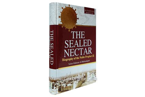 The Sealed Nectar (Ar-Raheeq Al-Makhtum) - Biography of the Noble Prophet (Full Color Edition)