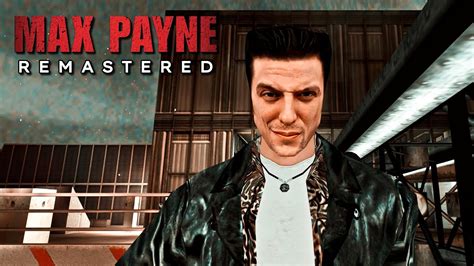 Max Payne Remastered (Reshade) - Full Game Walkthrough - YouTube