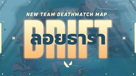 VALORANT Introduces New Map Drift Inspired By Thailand - BunnyGaming.com