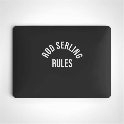 Rod Serling Rules Twilight Zone Black & White Laptop Skins sold by CheryMiller | SKU 123101376 ...