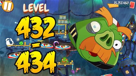 UNLOCK LEVEL 432-434 | ANGRY BIRDS 2 (BOSS LEVEL FOREMAN PIG) - MAP Pig City Ham Francisco - YouTube