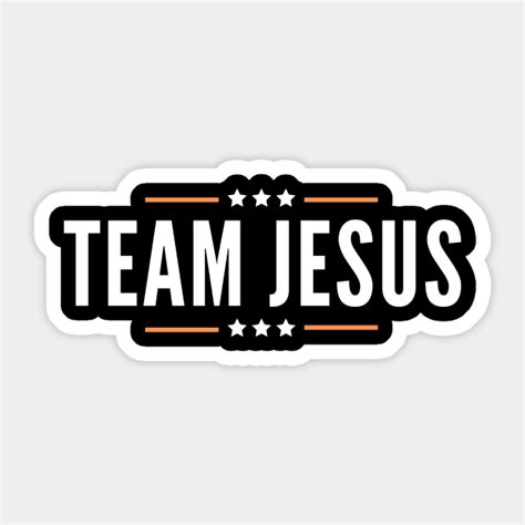 Team Jesus, Laminated Vinyl Stickers | ubicaciondepersonas.cdmx.gob.mx