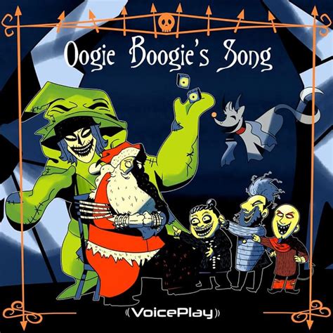 VoicePlay: Oogie Boogie's Song the Nightmare Before Christmas VoicePlay ...