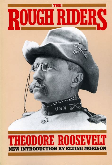 The Rough Riders by Theodore Roosevelt | Hachette Book Group