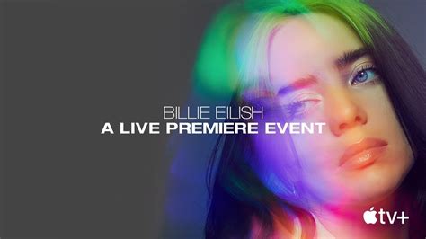 Billie Eilish: "The World’s A Little Blurry" - Live Premiere Event ...