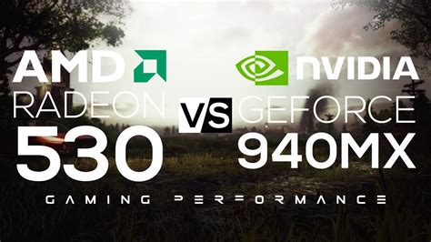 Nvidia Geforce 940MX VS AMD Radeon 530! | Gaming Performance! - YouTube