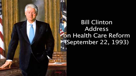 Bill Clinton Address on Health Care Reform September 22, 1993) - YouTube