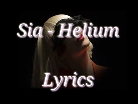 Sia - Helium Lyrics - YouTube