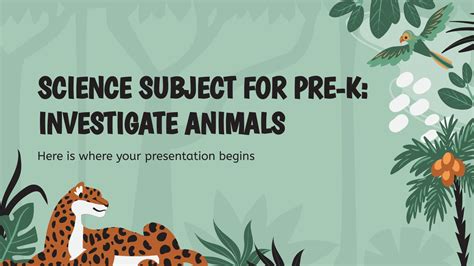 Science Subject for Pre-K: Investigate Animals | Google Slides