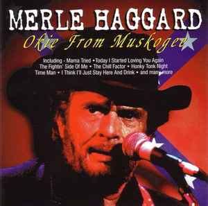 Merle Haggard - Okie From Muskogee | Releases | Discogs