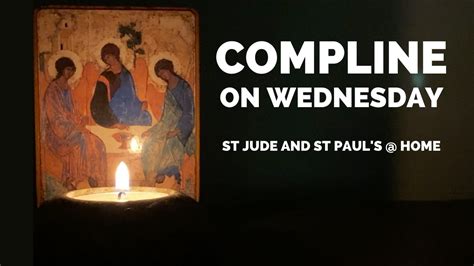 Compline (Night Prayer) for Wednesday April 22nd 2020 - YouTube