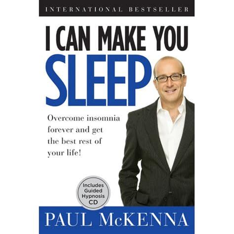 I Can Make You Sleep: Overcome Insomnia Forever and Get the Best Rest of Your Life! by Paul ...