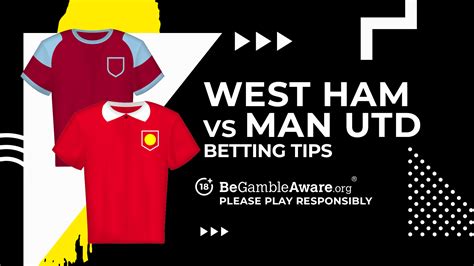 West Ham United vs Manchester United Prediction, Odds and Betting Tips | talkSPORT