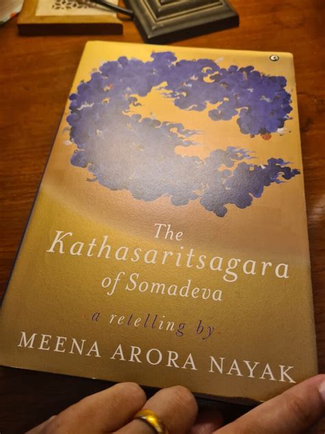 “The Kathasaritsagara of Somadeva” A retelling by Meena Arora Nayak ...