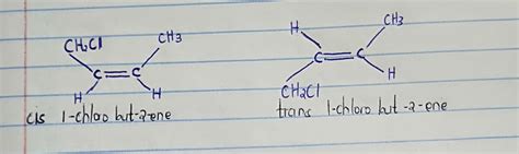 [Solved] Draw and name two opposing geometric isomers for 1-chlorobut-2 ...