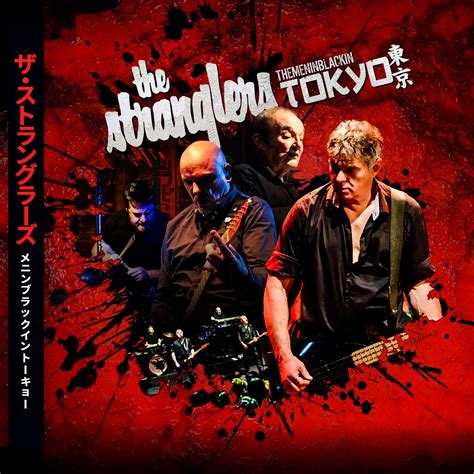 ‘THEMENINBLACKINTOKYO’: new live album on 2CD/LP – The Stranglers ...