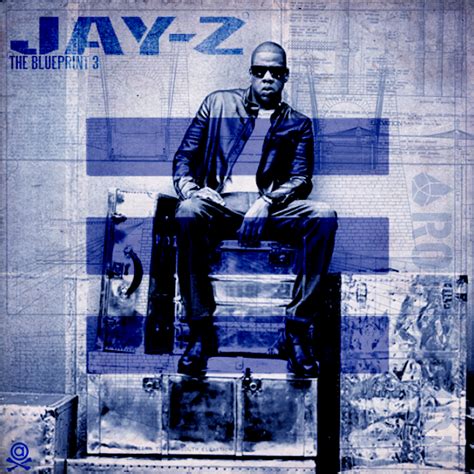 Jay-Z - The Blueprint 3 by RenOfSwagzareth on DeviantArt