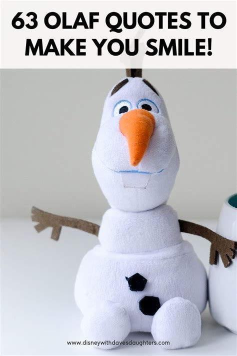 The best Olaf quotes from Frozen and Frozen 2! Funny and happy quotes ...