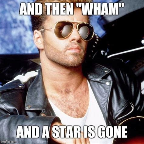 Image result for george michael memes | George michael, George michael boyfriend, George michael ...