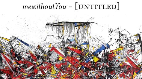 mewithoutYou - [Untitled] (Full Album Stream) - YouTube