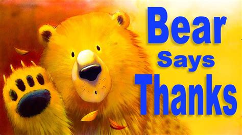 BEAR SAYS THANKS Read Aloud Book For Kids - YouTube