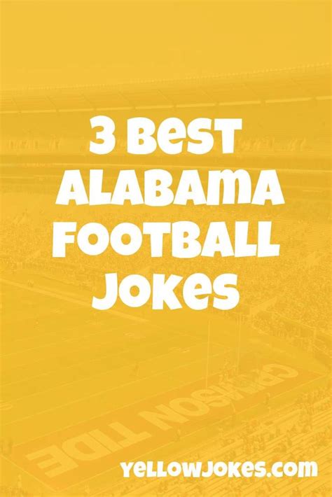 Hilarious Alabama Football Jokes That Will Make You Laugh | Football jokes, Alabama football ...