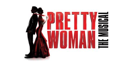 Pretty Woman: The Musical | MTI Europe