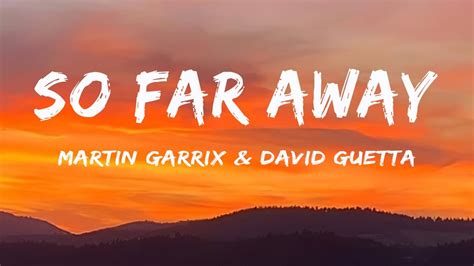 So Far Away ( Letra / Lyrics ) - Martin Garrix & David Guetta (ft ...