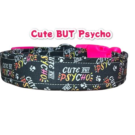 Funny Dog Collar, Dog Collar, Cute but Psycho Dog Collar, Side Release Adjustable Collar ...