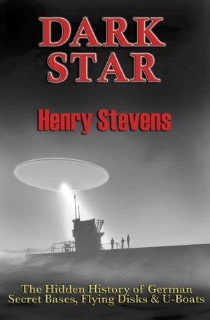 [PDF] Dark Star: The Hidden History of German Secret Bases, Flying Disks & U-Boats download ...