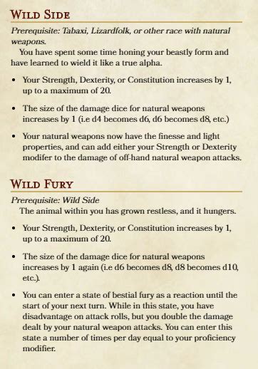 Wild Side and Wild Fury, feats for races with natural weapons what want to tap into the beast ...