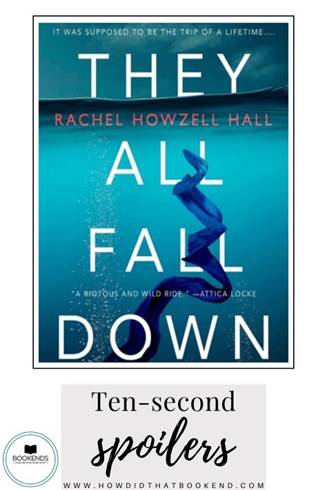 Rachel Howzell Hall | They All Fall Down | Ten-Second Spoilers – Bookends