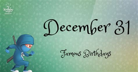 Who Was Born On My Birthday? December 31 Famous Birthdays #3