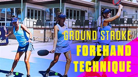 Ground Stroke Forehand Technique in Pickleball - YouTube