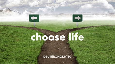 Deuteronomy 30, Choose Life – West Palm Beach church of Christ